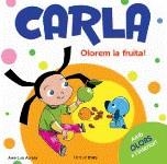 Carla. Olorem la fruita! | 9788408082330 | Ágreda, José Luis | Llibres.cat | Llibreria online en català | La Impossible Llibreters Barcelona