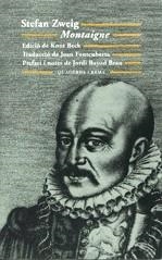 Montaigne | 9788477274506 | Zweig, Stefan | Llibres.cat | Llibreria online en català | La Impossible Llibreters Barcelona