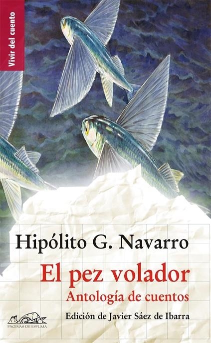 PEZ VOLADOR, EL. ANTOLOGIA DE CUENTOS | 9788483930298 | NAVARRO, HIPOLITO G. (1961- ) | Llibres.cat | Llibreria online en català | La Impossible Llibreters Barcelona