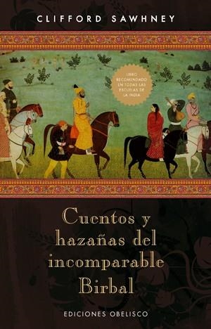 CUENTOS Y HAZAÑAS DEL INCOMPARABLE BIRBAL | 9788497774963 | SAWHNEY, CLIFFORD | Llibres.cat | Llibreria online en català | La Impossible Llibreters Barcelona