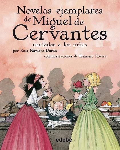 NOVELAS EJEMPLARES CONTADAS A LOS NIÑOS | 9788423690800 | NAVARRO DURAN, ROSA | Llibres.cat | Llibreria online en català | La Impossible Llibreters Barcelona