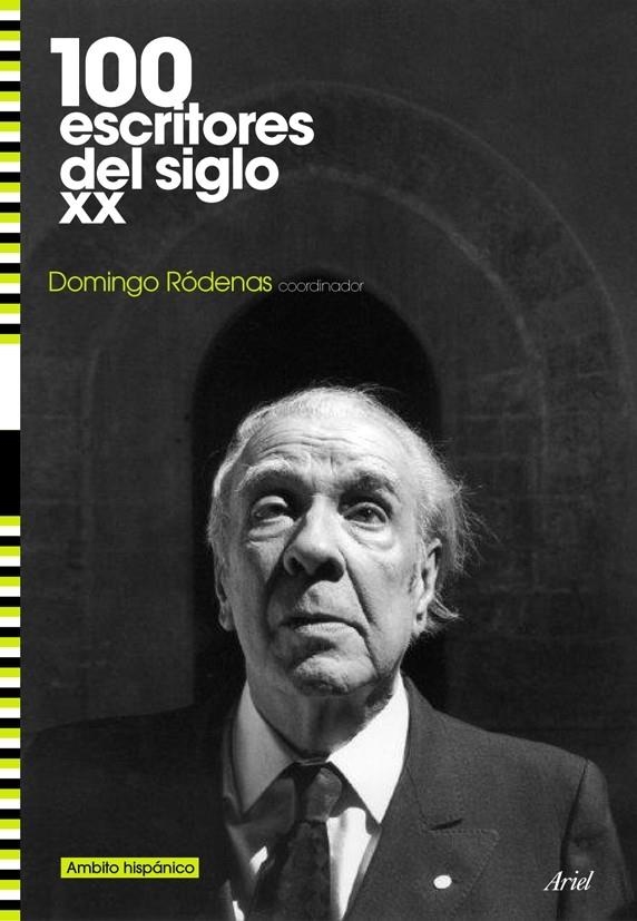 100 ESCRITORES DEL SIGLO XX HISPANICOS | 9788434487857 | RODENAS, DOMINGO (COORD.) | Llibres.cat | Llibreria online en català | La Impossible Llibreters Barcelona