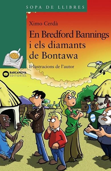 BREDFORD BANNINGS I ELS DIAMANTS DE BONTAWA | 9788448923815 | CERDA BOLUDA, XIMO | Llibres.cat | Llibreria online en català | La Impossible Llibreters Barcelona