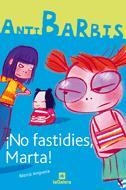 NO FASTIDIES MARTA! | 9788424623746 | Anguera, Mercè | Llibres.cat | Llibreria online en català | La Impossible Llibreters Barcelona