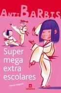 SUPER MEGA EXTRAESCOLARES | 9788424624422 | Anguera, Mercè | Llibres.cat | Llibreria online en català | La Impossible Llibreters Barcelona