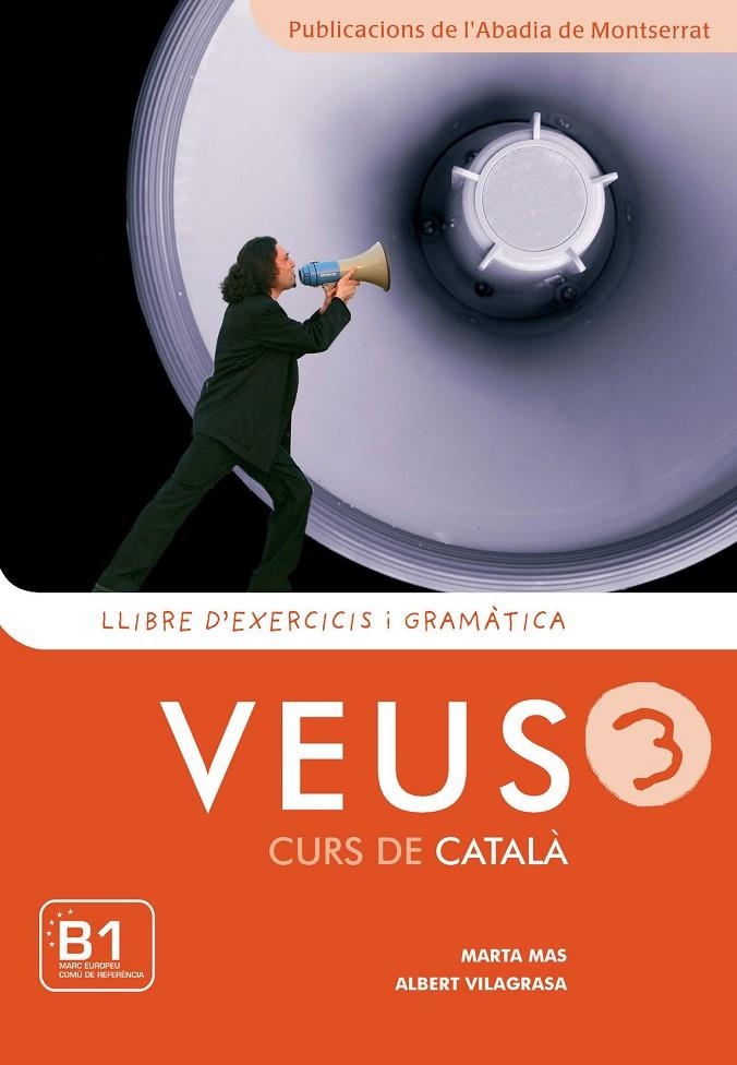 VEUS 3. LLIBRE D'EXERCICIS I GRAMATICA | 9788498830750 | MAS PRATS, MARTA | Llibres.cat | Llibreria online en català | La Impossible Llibreters Barcelona