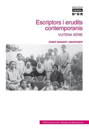 ESCRIPTORS I ERUDITS CONTEMPORANIS VUITENA SERIE | 9788498830590 | MASSOT I MUNTANER, JOSEP | Llibres.cat | Llibreria online en català | La Impossible Llibreters Barcelona