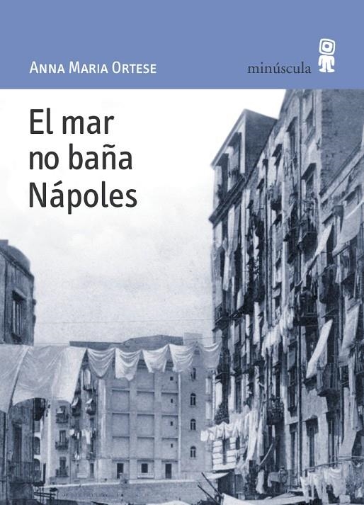 MAR NO BAÑA NAPOLES, EL | 9788495587428 | ORTESE, ANA MARIA | Llibres.cat | Llibreria online en català | La Impossible Llibreters Barcelona