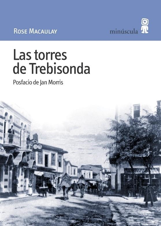 TORRES DE TREBISONDA, LAS | 9788495587442 | MACAULAY, ROSE | Llibres.cat | Llibreria online en català | La Impossible Llibreters Barcelona