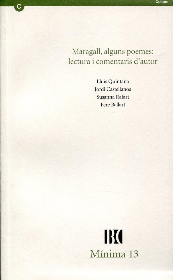 MARAGALL, ALGUNS POEMES : LECTURA I COMENTARIS D'AUTOR | 9788478450336 | QUINTANA I TRIAS, LLUIS (1953- )  [ET. AL.] | Llibres.cat | Llibreria online en català | La Impossible Llibreters Barcelona