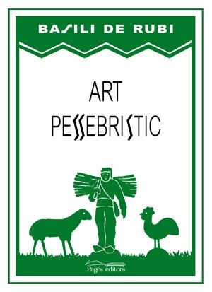 ART PESSEBRISTIC | 9788497797061 | DE RUBI, BASILI | Llibres.cat | Llibreria online en català | La Impossible Llibreters Barcelona