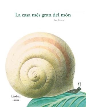 CASA MES GRAN DEL MON, LA | 9788493666743 | LIONNI, LEO | Llibres.cat | Llibreria online en català | La Impossible Llibreters Barcelona