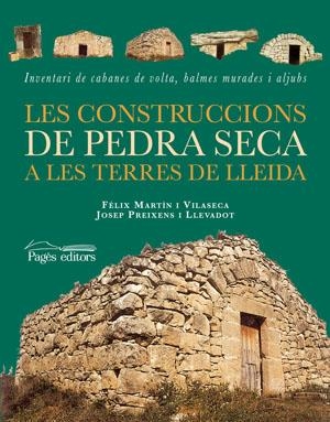 CONSTRUCCIONS DE PEDRA SECA, LES | 9788497793155 | MARTIN, FELIX | Llibres.cat | Llibreria online en català | La Impossible Llibreters Barcelona