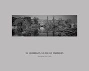 LLOBREGAT, UN RIU DE FABRIQUES, EL | 9788497854894 | OMS I LLOHIS, JOSEP IGNASI | Llibres.cat | Llibreria online en català | La Impossible Llibreters Barcelona