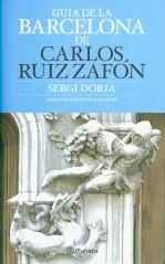 Guia de la Barcelona de Carlos Ruiz Zafón | 9788497081924 | Doria, Sergi | Llibres.cat | Llibreria online en català | La Impossible Llibreters Barcelona