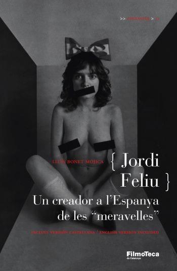 Jordi Feliu. Un creador a l´Espanya de les meravelles | 9788498090550 | Bonet i Mojica, Lluís | Llibres.cat | Llibreria online en català | La Impossible Llibreters Barcelona