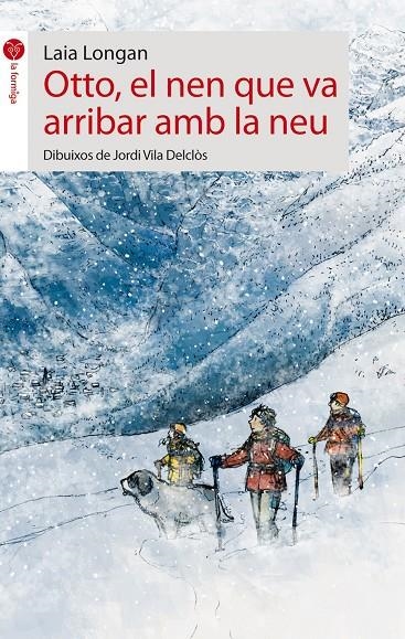 OTTO, EL NEN QUE VA ARRIBAR AMB LA NEU | 9788496726499 | LONGAN, LAIA | Llibres.cat | Llibreria online en català | La Impossible Llibreters Barcelona