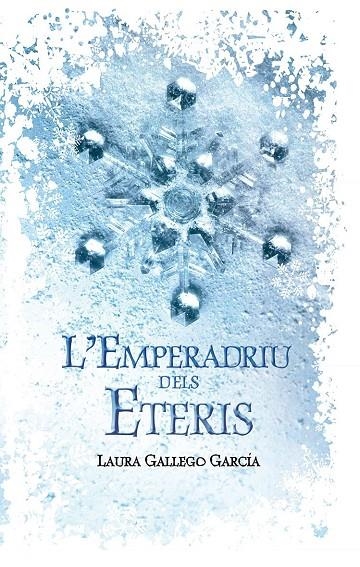 EMPERADRIU DELS ETERIS, L' | 9788498243864 | GALLEGO GARCIA, LAURA | Llibres.cat | Llibreria online en català | La Impossible Llibreters Barcelona