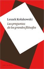 PREGUNTAS DE LOS GRANDES FILOSOFOS, LAS | 9788493534561 | KOLAKOWSKI, LESZEK | Llibres.cat | Llibreria online en català | La Impossible Llibreters Barcelona