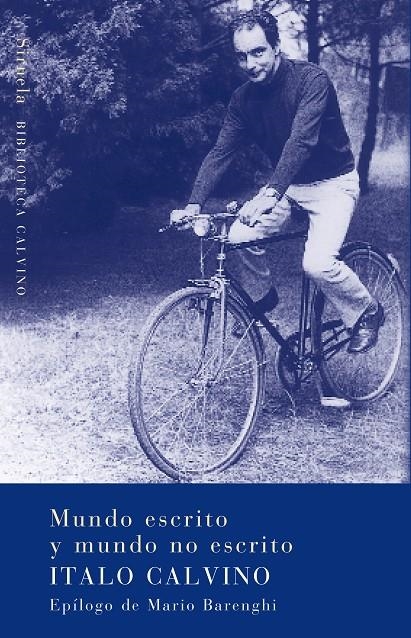 MUNDO ESCRITO Y MUNDO NO ESCRITO | 9788478448807 | CALVINO, ITALO (1923-1985) | Llibres.cat | Llibreria online en català | La Impossible Llibreters Barcelona