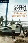 Catalunya des del mar | 9788429758795 | Barral i Agesta, Carles | Llibres.cat | Llibreria online en català | La Impossible Llibreters Barcelona