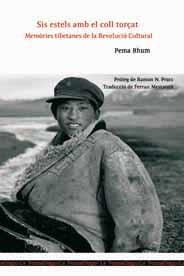 SIS ESTELS AMB EL COLL TORÇAT MEMORIES TIBETANES | 9788495881984 | BHUM, PEMA | Llibres.cat | Llibreria online en català | La Impossible Llibreters Barcelona