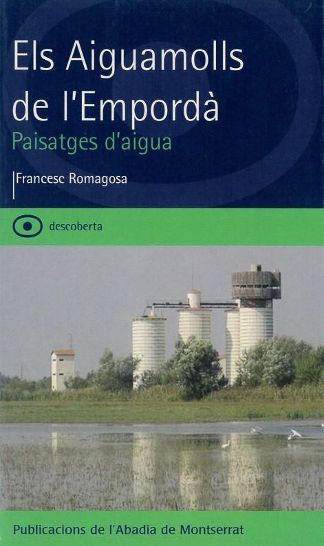 Els Aiguamolls de l'Empordà. Paisatges d'aigua | 9788484158196 | Romagosa Casals, Francesc | Llibres.cat | Llibreria online en català | La Impossible Llibreters Barcelona