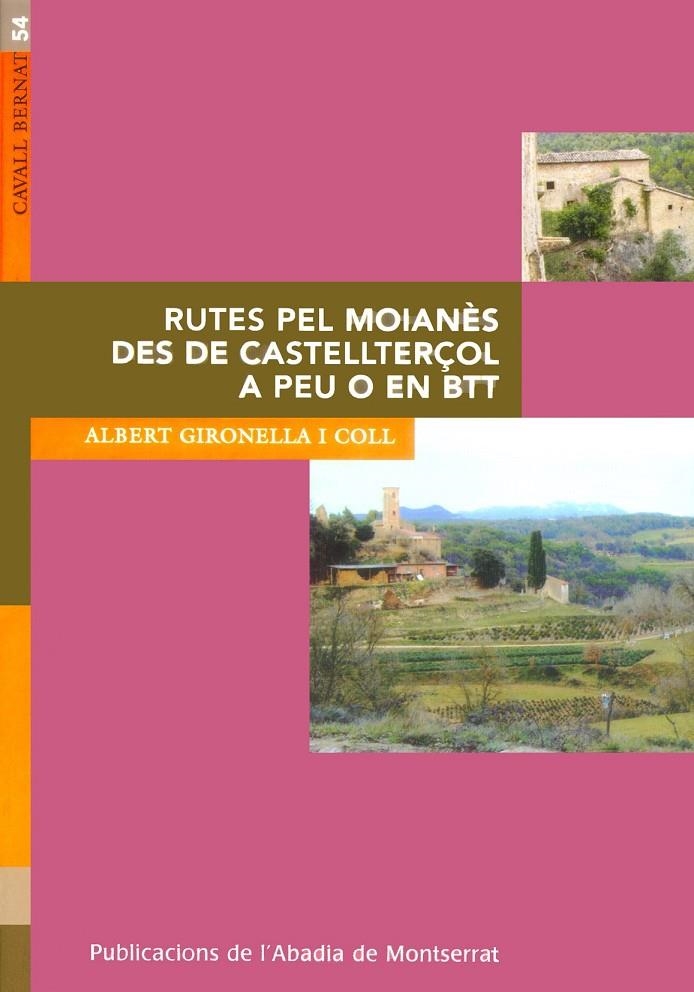 Rutes pel moianès. Des de Castellterçol a peu o en BTT | 9788484158165 | Gironella, Albert | Llibres.cat | Llibreria online en català | La Impossible Llibreters Barcelona