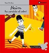 NAIM HA PERDIDO EL COLOR | 9788424623463 | Roser Rimbau | Llibres.cat | Llibreria online en català | La Impossible Llibreters Barcelona