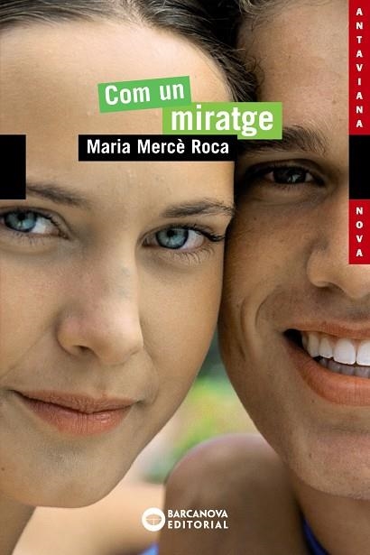 Com un miratge | 9788448919177 | Roca i Perich, Maria Mercè | Llibres.cat | Llibreria online en català | La Impossible Llibreters Barcelona