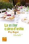 La millor cuina d'estiu. Receptes sanes i glamoroses per menjar a l'aire lliure | 9788466407359 | Nogué i Puigvert, Pep | Llibres.cat | Llibreria online en català | La Impossible Llibreters Barcelona