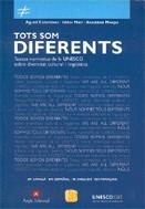 Tots som diferents. Textos normatius de la UNESCO sobre la diversitat cultural i lingüística | 9788496521162 | Diversos autors | Llibres.cat | Llibreria online en català | La Impossible Llibreters Barcelona