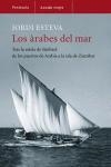 ARABES DEL MAR, LOS | 9788483077382 | ESTEVA, JORDI | Llibres.cat | Llibreria online en català | La Impossible Llibreters Barcelona