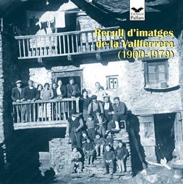 Recull d'imatges de la Vallferrera (1900-1979) | 9788497794169 | Diversos autors | Llibres.cat | Llibreria online en català | La Impossible Llibreters Barcelona