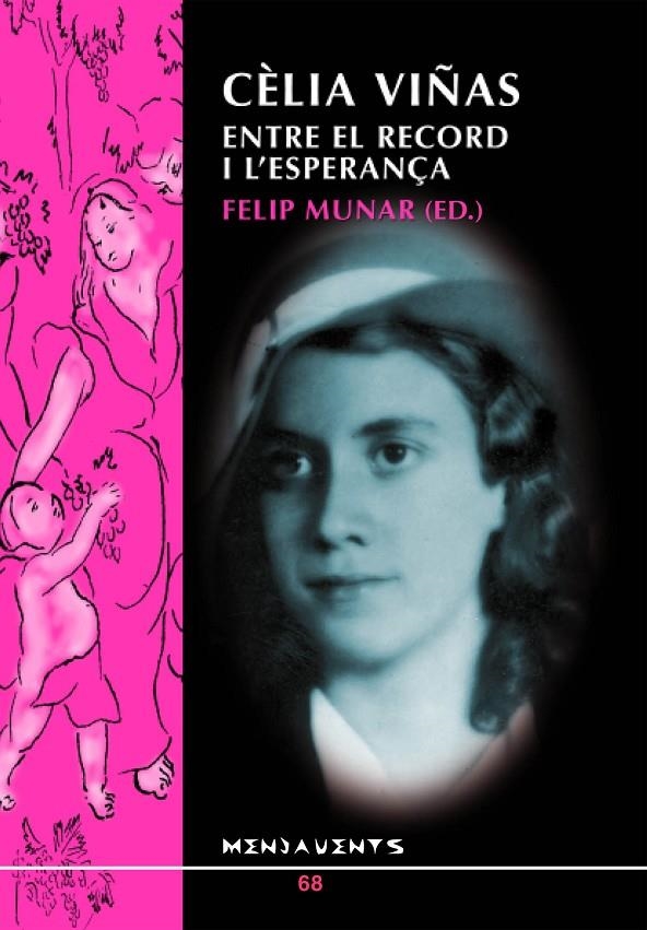 Cèlia Viñas: entre el record i l'esperança | 9788496376649 | Munar, Felip | Llibres.cat | Llibreria online en català | La Impossible Llibreters Barcelona