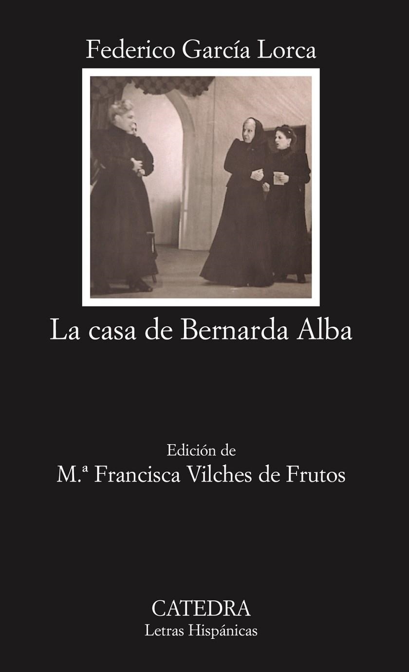 CASA DE BERNARDA ALBA, LA | 9788437622453 | GARCIA LORCA, FEDERICO (1898-1936) | Llibres.cat | Llibreria online en català | La Impossible Llibreters Barcelona