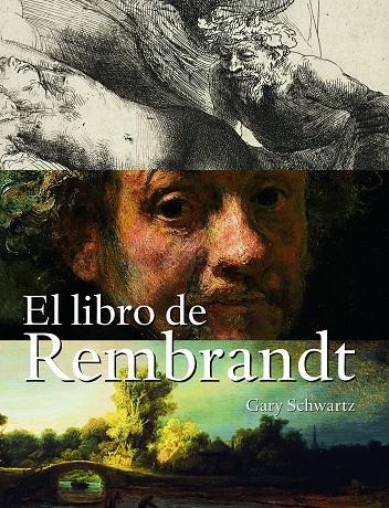 LIBRO DE REMBRANDT, EL | 9788497852807 | SCHWARTZ, GARY | Llibres.cat | Llibreria online en català | La Impossible Llibreters Barcelona