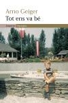 Tot ens va bé | 9788497871921 | Geiger, Arno | Llibres.cat | Llibreria online en català | La Impossible Llibreters Barcelona