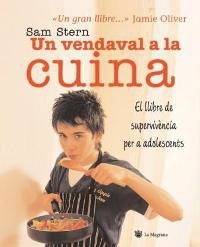 Un vendaval a la cuina | 9788478716388 | Stern, Sam | Llibres.cat | Llibreria online en català | La Impossible Llibreters Barcelona