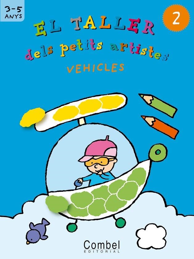 TALLER DELS PETITS ARTISTES 2 VEHICLES (3-5 ANYS) | 9788498251357 | AA.DD. | Llibres.cat | Llibreria online en català | La Impossible Llibreters Barcelona