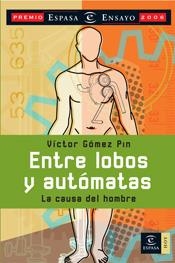 ENTRE LOBOS Y AUTÓMATAS | 9788467023039 | GOMEZ PIN, VICTOR | Llibres.cat | Llibreria online en català | La Impossible Llibreters Barcelona