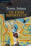 Un crim imperfecte | 9788429758801 | Solana, Teresa | Llibres.cat | Llibreria online en català | La Impossible Llibreters Barcelona