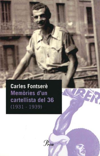 Memòries d'un cartellista del 36 | 9788484379102 | Fontseré, Carles | Llibres.cat | Llibreria online en català | La Impossible Llibreters Barcelona