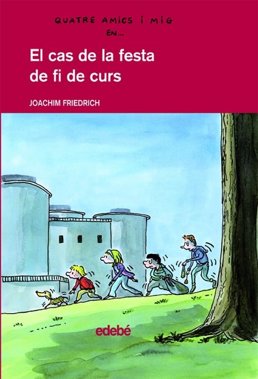 El cas de la festa de fi de curs | 9788423678631 | Friedrich, Joachim | Llibres.cat | Llibreria online en català | La Impossible Llibreters Barcelona