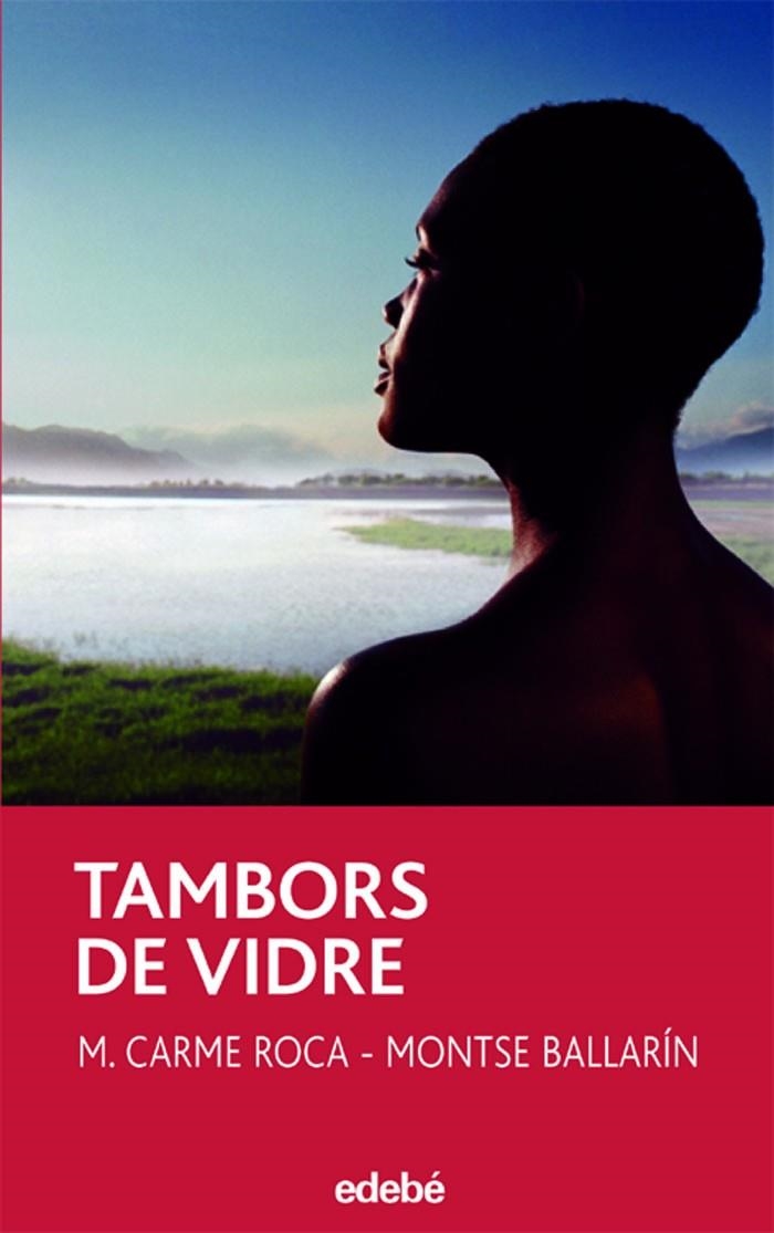 TAMBORS DE VIDRE | 9788423680139 | ROCA, Mª CARME / BALLARÍN, MONTSE | Llibres.cat | Llibreria online en català | La Impossible Llibreters Barcelona