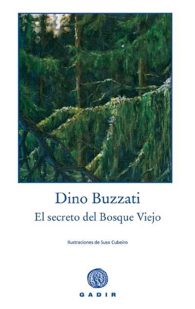 SECRETO DEL BOSQUE VIEJO, EL | 9788493523756 | BUZZATI, DINO (1906-1972) | Llibres.cat | Llibreria online en català | La Impossible Llibreters Barcelona