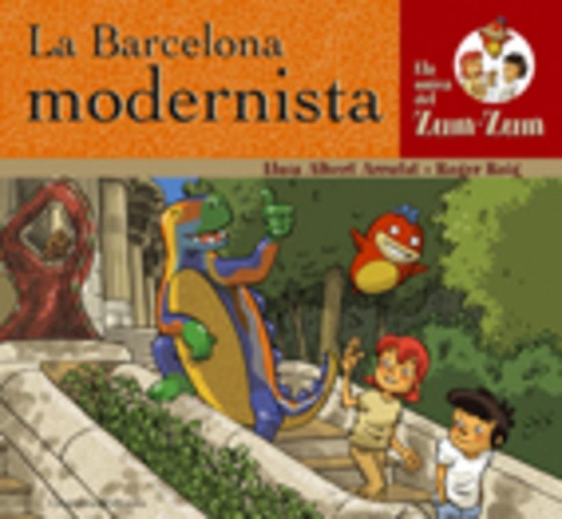 La Barcelona modernista | 9788497912358 | Arrufat, Lluís Albert ; Roig, Roger | Llibres.cat | Llibreria online en català | La Impossible Llibreters Barcelona