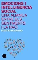 Emocions i intel·ligència social | 9788496499560 | Morgado, Ignacio | Llibres.cat | Llibreria online en català | La Impossible Llibreters Barcelona