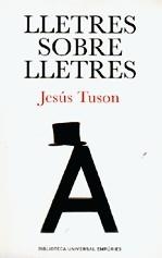 Lletres sobre lletres | 9788497872171 | Tusón, Jesús | Llibres.cat | Llibreria online en català | La Impossible Llibreters Barcelona