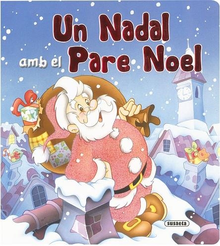 UN NADAL AMB EL PARE NOEL | 9788430555789 | Cernuschi, Claudio/De Filippo, Maria | Llibres.cat | Llibreria online en català | La Impossible Llibreters Barcelona